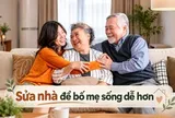 Cô gái cải tạo lại nhà sau khi bố mẹ già chuyển đến sống cùng: 6 thay đổi khiến ai có người lớn tuổi cũng nên tham khảo