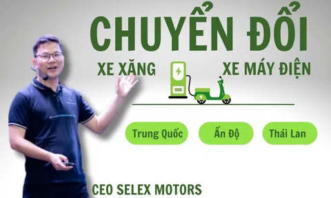 CEO Selex Motors: Tuy muộn, Việt Nam vẫn có thể dẫn đầu khu vực về xe điện, hành động ngay từ bài học của Trung Quốc, Ấn Độ, Thái Lan