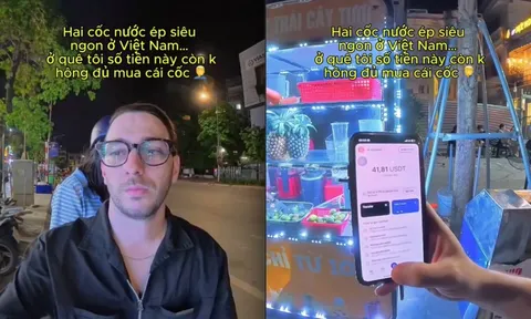 Trả tiền 2 cốc nước ép ở Việt Nam, khách Tây thốt lên: "Ở quê tôi số tiền này còn không đủ mua cái cốc"