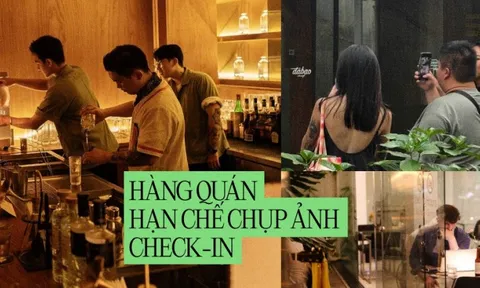 Hàng quán Việt tuyên chiến với “văn hoá check-in”