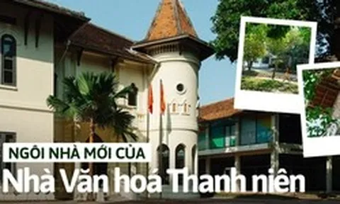 Trụ sở mới của Nhà Văn hóa Thanh niên: "Tòa lâu đài cổ tích" 5.000m2 xanh mướt, từng là trường học của giới thượng lưu