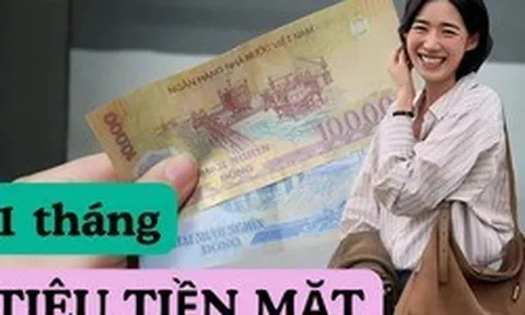 Bỏ hết thẻ, chỉ tiêu tiền mặt trong 30 ngày: Kết quả khiến tôi phải thay đổi cách chi tiêu