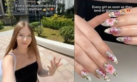 Du khách Tây: Đến Việt Nam là phải làm nail, đẹp và rẻ nhất thế giới