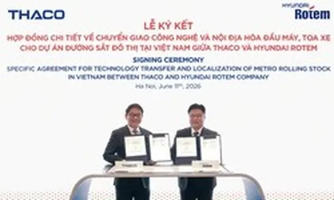 THACO và Hyundai Rotem thúc đẩy nội địa hóa sản xuất đầu máy, toa xe metro tại Việt Nam