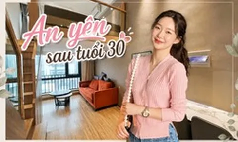 Sau tuổi 30, tôi mới hiểu: Cảm giác an toàn lớn nhất của một người phụ nữ không nằm trong tài khoản tiết kiệm, mà là có một nơi thật sự thuộc về mình