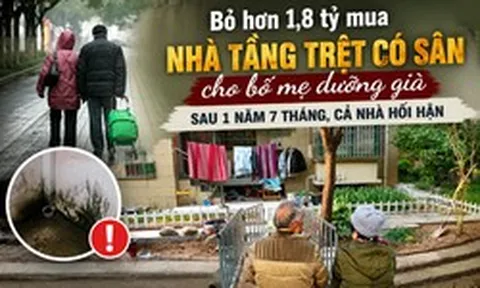 Bỏ hơn 1,8 tỷ đồng mua căn hộ tầng trệt có sân cho bố mẹ dưỡng già, tôi không ngờ chỉ sau chưa đầy 2 năm cả nhà đều hối hận