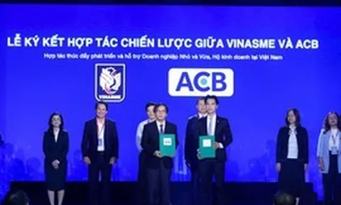 ACB 'bắt tay' VINASME hỗ trợ doanh nghiệp khơi thông nguồn lực