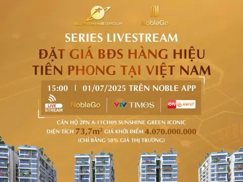 Sunshine Group livestream đặt giá căn hộ vào 1/7 chỉ với giá khởi điểm bằng 50% giá thị trường