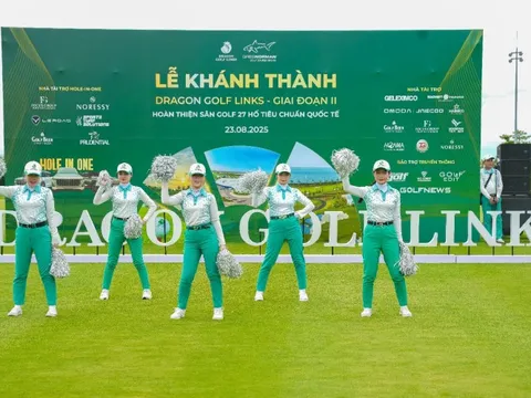 Dragon Golf Links khánh thành giai đoạn 2: Hoàn thiện 27 hồ golf tiêu chuẩn quốc tế